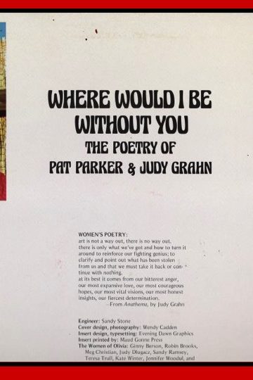 Where would I be without you : the poetry of Pat Parker and Judy Grahn